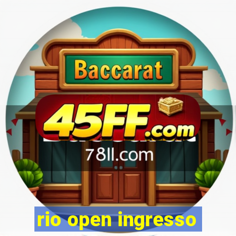 rio open ingresso